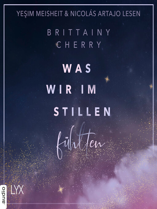 Title details for Was wir im Stillen fühlten--Problems-Reihe, Teil 1 (Ungekürzt) by Brittainy Cherry - Available